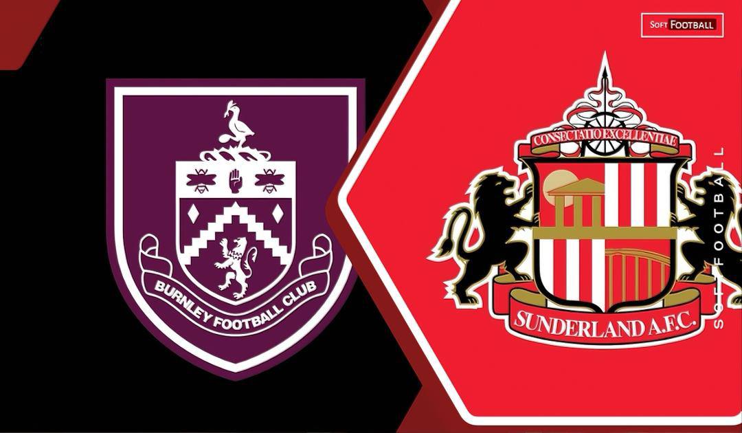 Burnley vs Sunderland: Premier League Match Preview