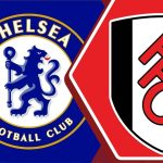 Chelsea vs Fulham Team News And Confirmed Lineup