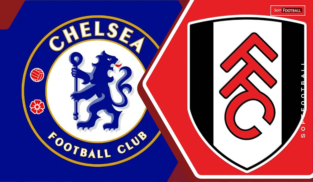 Chelsea vs Fulham Team News And Confirmed Lineup 