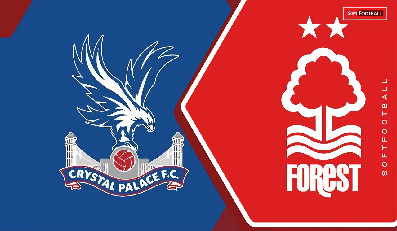 Match Preview: Crystal Palace vs Nottingham Forest confirmed team news