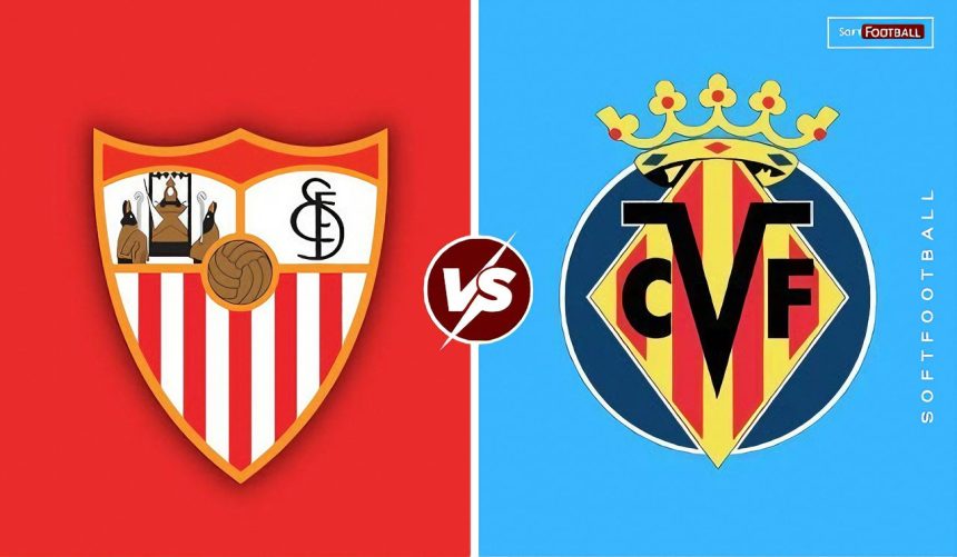 Sevilla vs Villarreal (Photo Credit: Softfootball Media)