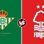 Real Betis vs Nottingham Forest (Photo Credit: SoftFootball Media)