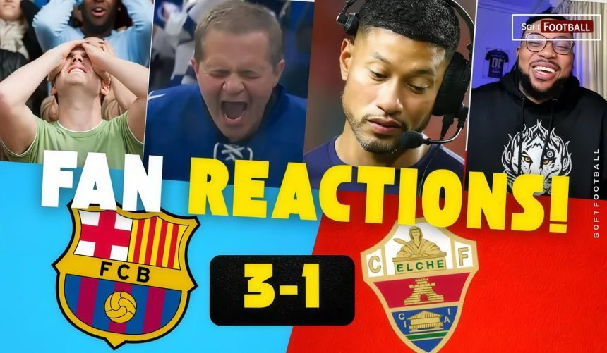Fans Reaction - FC Barcelona vs Elche (Photo Credit Softfootball Media)