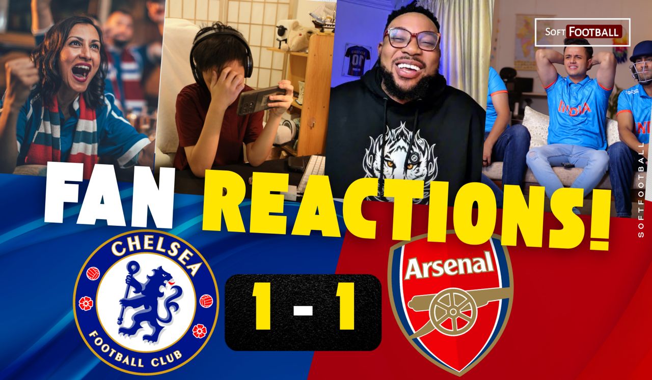 Chelsea vs Arsenal fans reaction (Photo Credit: Softfootball Media)