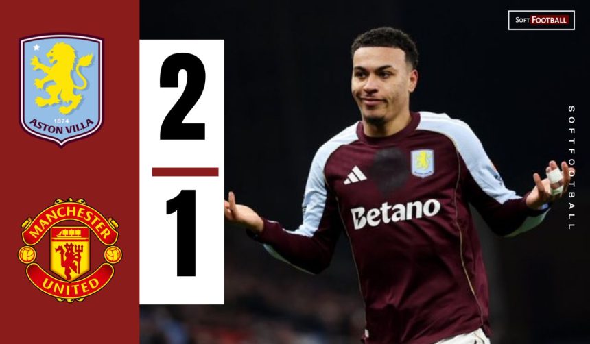 Aston villa vs Manchester united (Photo Credit: Softfootball Media).