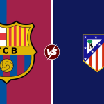 Barcelona vs Atletico Madrid (Photo Credit: Softfootball Media)