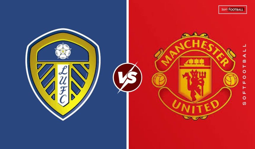 Leeds United vs Manchester United.(Photo credit: Softfootball media)