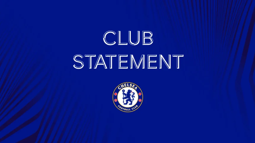 Chelsea FC Statement - Photo Credit : Chelsea website