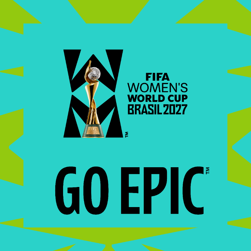FIFA Unveils “Go Epic” as Official Slogan for Brazil 2027 Women’s World Cup - Photo Credit :  FIFA Women's World Cup, X