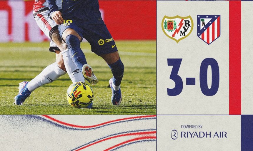 Atletico de Madrid lose 3–0 to Rayo Vallecano - Photo Credit : Atletico de Madrid, X
