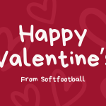 Happy Valentines form Softfootball - Softfootball Media