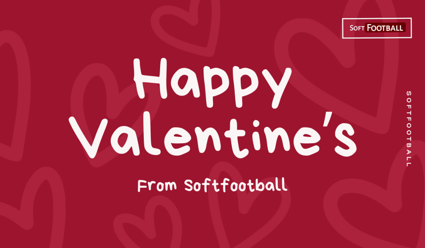 Happy Valentines form Softfootball - Softfootball Media