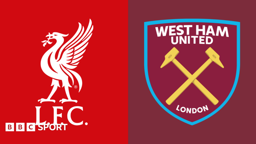 Liverpool vs Westham - Photo Credit : BBC