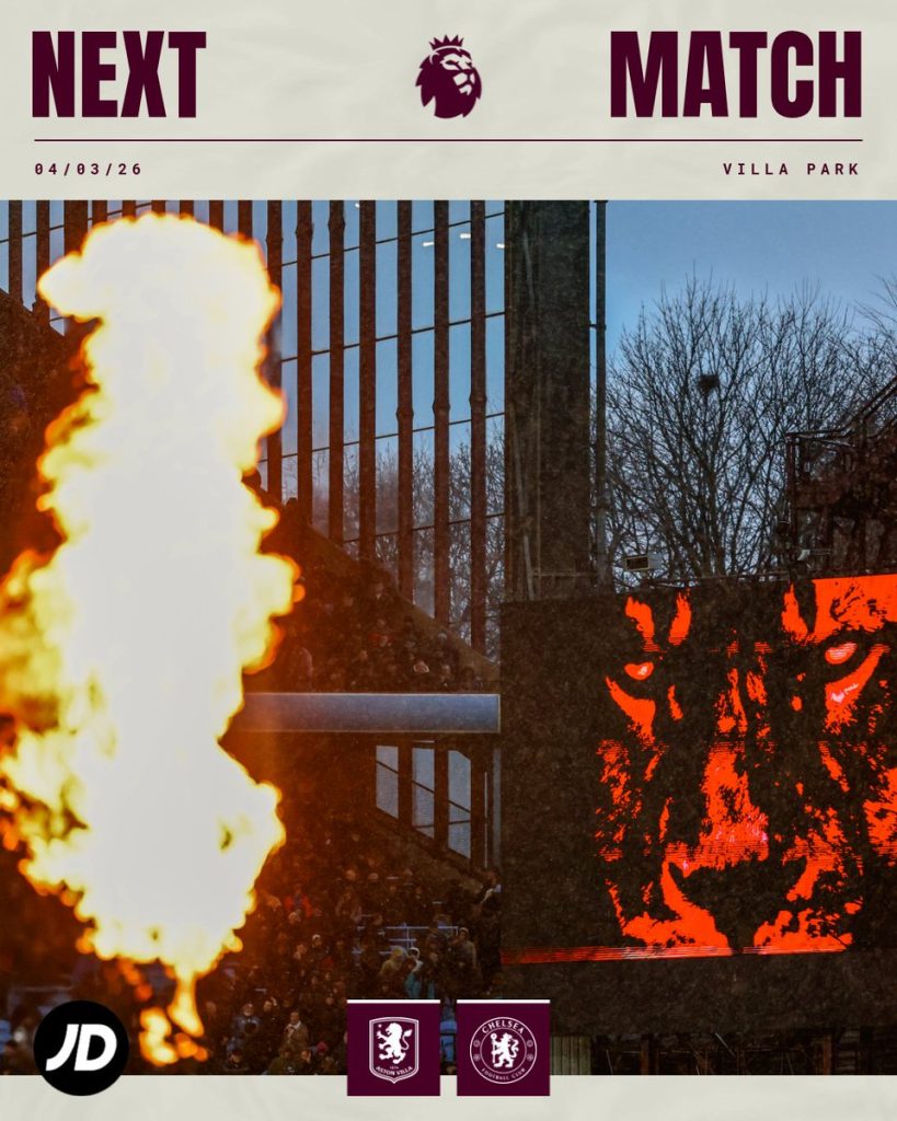 Chelsea Face Crucial Test Against Aston Villa in Top-Four Race - Photo Credit : Aston Villa, X