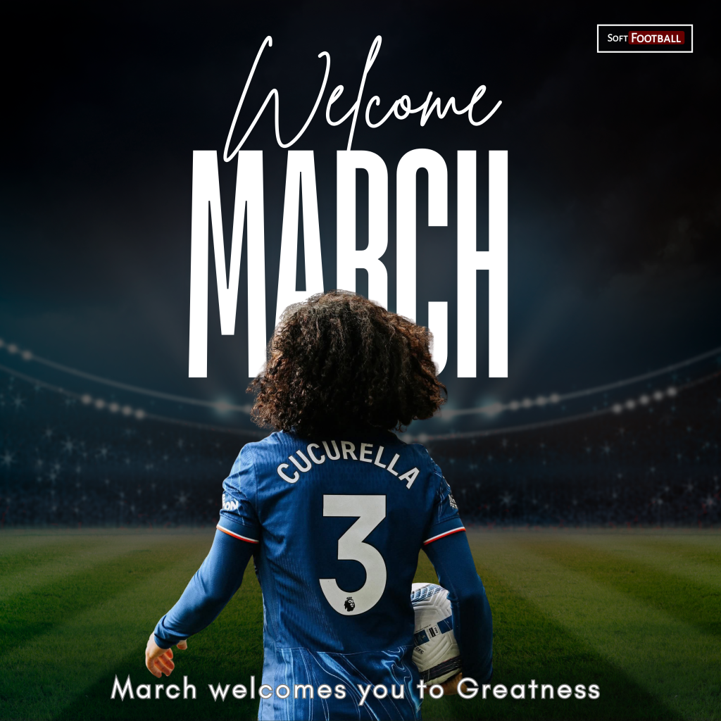 Softfootball wishes all football fans, lovers of the game, analysts, and the general public a happy new month as we welcome March 2026 - Photo Credit : Softfootball Media