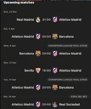 Ateletico Madrid fixtures from Sunday, 22 March 2026 to Saturday 18th April 2026 - Photo Credit : Softfootball Media