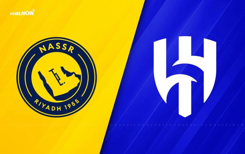 Al Nassr vs Al Hilal (Photo credit: khel now media)