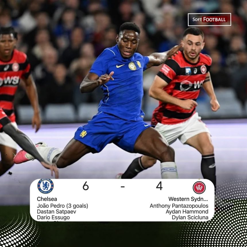 Chelsea Thrash Western Sydney 6-4 as João Pedro Steals Show With Stunning Hat-Trick(photo credit: chelsea media)