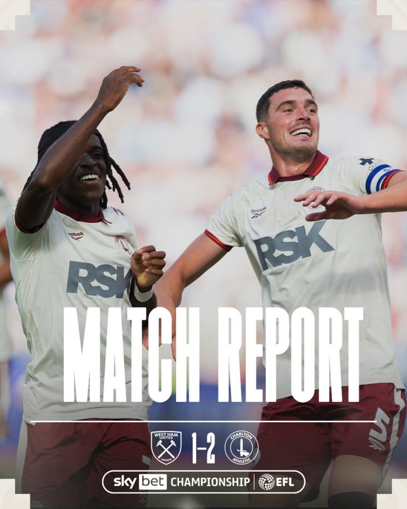 Charlton Beat West Ham 2–1 - Photo Credit : Charlton, X