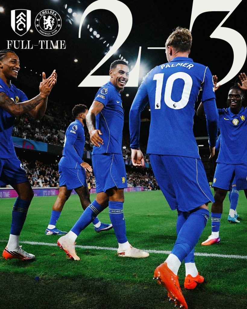 Chelsea’s 3:2 win over Fulham in their opening match of the 2026/27 EPL season - Photo Credit : Chelsea, X
