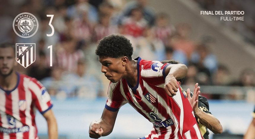 Manchester City 3-1 Atletico Madrid- Photo credit: Atlectico madrid media