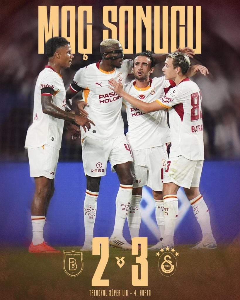Galatasaray’s 3–2 Win Over Başakşehir - Photo Credit : Galatasaray, X