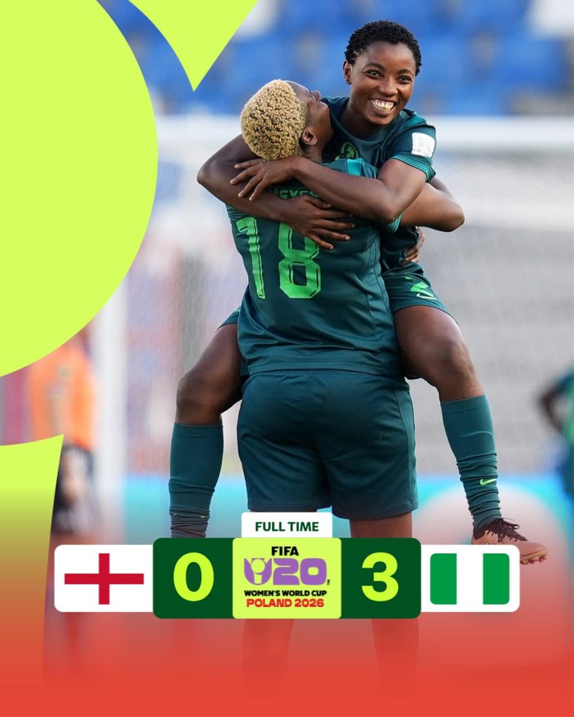Nigeria’s 3-0 demolition of England in the Round of 16 of the FIFA U-20 Women’s World Cup - Photo Credit : FIFA Women's World Cup, X