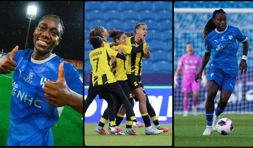 Oshoala, Plumptre and Ucheibe Shine as Al Hilal Reach Saudi Women’s Super Cup Final - Photo Credit : Julie Sports, X