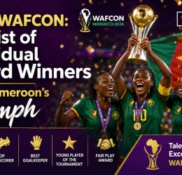 2026 WAFCON - Full List of Individual Award Winners After Cameroon’s Triumph - Photo Credit : Softfootball Media
