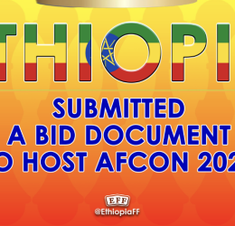 Ethiopia Submits Official Bid to Host AFCON 2028 - Photo Credit : Softfootball Media