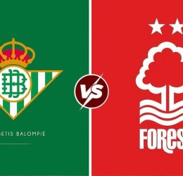 Real Betis vs Nottingham Forest (Photo Credit: SoftFootball Media)